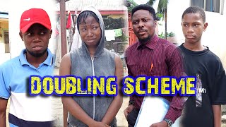 DOUBLING SCHEME | Emanuella | Chukwuemeka | Chizzy
