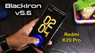 BlackIron v5.6 Review On Redmi K20 Pro! [08/04/2025 Build]