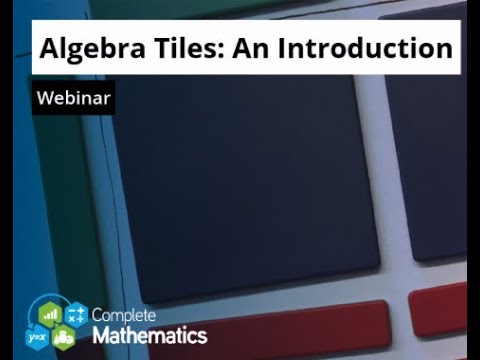 Algebra Tiles Webinar Feedback - Maths Specific CPD