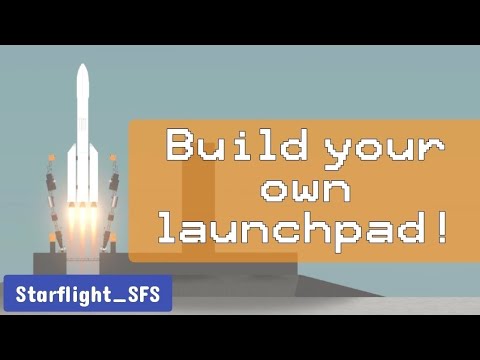 HOW TO BUILD LAUNCHPAD [Spaceflight simulator guide]