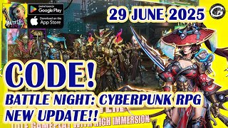 🎁NEW CODE Battle Night: Cyberpunk RPG Giftcode & Redeem 29 June 2025 - Mobile Game (ANDROID/IOS)