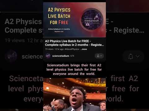 A2 Physics Live Batch for FREE #a2physics #education #cambridgeinternationalexams #ciephysics
