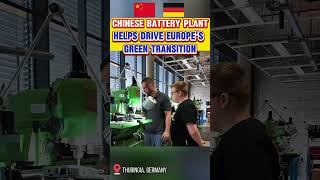 Chinese battery plant helps drive Europe's green transition#Germany #GreenBattery #EVRevolution