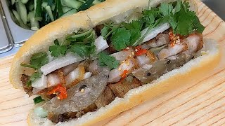 Freshly made daily! Generous portions, crispy and delicious submarine Bánh mì Việt Nam