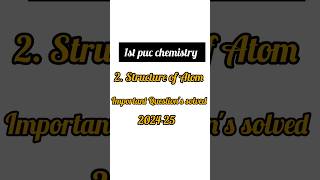 1st puc chemistry Chapter wise important question's 💯#chemistry #1stpuc #pucexam #viralvideo #video