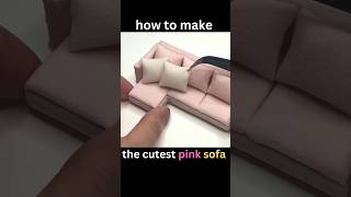 How to make the cutest sofa #3 #diy #miniature