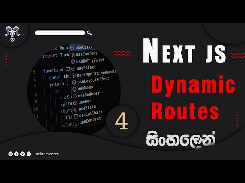 Next js මුල  ඉදන් සිංහලෙන් - Episode 4 (Dynamic routes & params)
