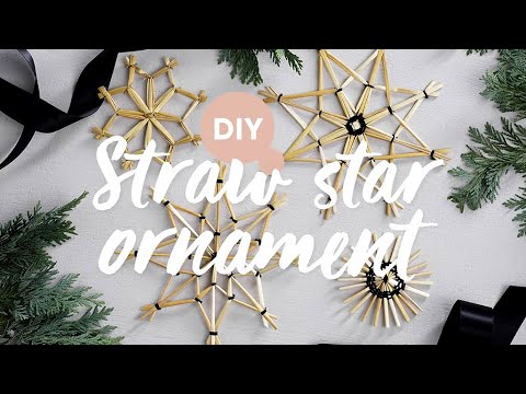 DIY Straw Star Ornamnet