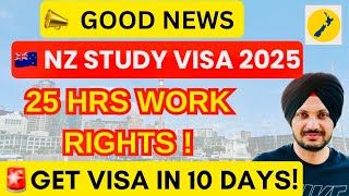 🇳🇿 New Zealand Study Visa 2025: Fast Visa in 10 Days | 25 Hrs Work Rights Increased