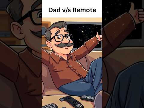 Dad 👨 v/s Remote #animation #cartoon #emotionalshort
