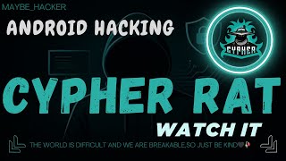 🔥 CypherRat RAT - The Most Dangerous Android Tool? | Full Walkthrough & Features