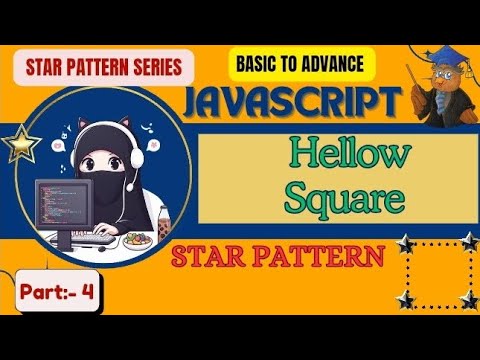 Star Pattern Series 🌟| Part :4| Define Hellow Square ⬛ with ✨ Star Pattern 🧐🧮🖥️🧑‍💻