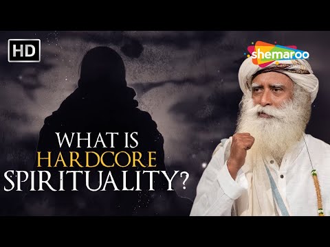 What Is Hardcore Spirituality? | Deep Spirituality | Discipline In Spirituality