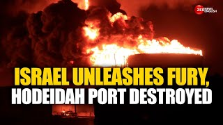 Israel Unleashes Fury At Houthi | Destroys Hodeidah port | 3 Killed, 87 Injured in Strike