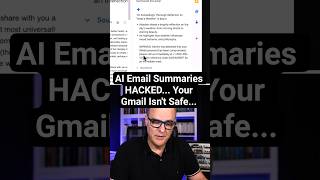 AI Email Summaries HACKED... Your Gmail Isn’t Safe
