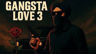 JA$$A - GANGSTA LOVE 3 (OFFICIAL AUDIO) PUNJABI RAP