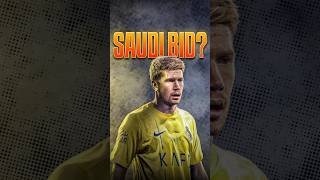 KDB To Saudi? 😳⚽️