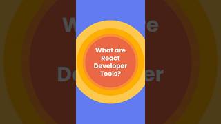 What Are React Developer Tools? 🔧  #reactjs #react #webdevelopment #shorts #learnreact #codingshorts
