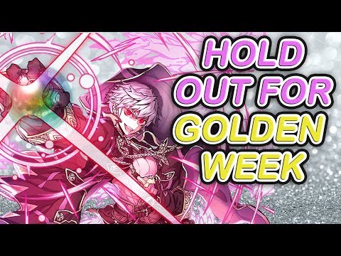 Fire Emblem Heroes - HOLD OUT FOR GOLDEN WEEK!