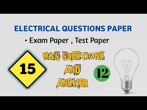 Electrical 15 Important questions and answers |   paper no - 12 | mcq question answer