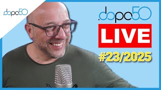 .dopo50 LIVE #23/2025 con Raffaele FORGIONE