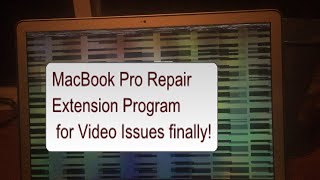 New MacBook Pro Repair Extension Program for Video Issues