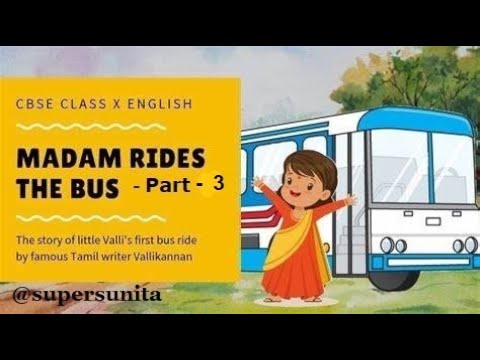 Madam rides the bus - Part 3 || English class 10 lesson  @supersunita1206