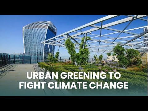 Urban Greening to Fight Climate Change