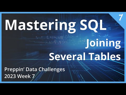 Mastering SQL | A Step-by-Step Guide to Preppin' Data 2023, Week 7