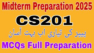 Cs201 Midterm Preparation 2025// Cs201 Midterm Preparation//Cs201 Midterm mcqs Preparation 2025