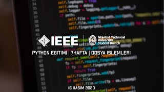 Python Eğitimi | 7.Hafta | Dosya İşlemleri