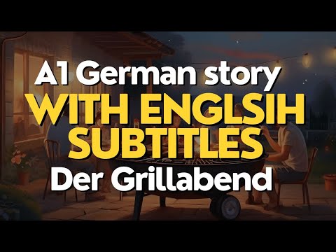 German stories for beginners with english translation: Der Grillabend