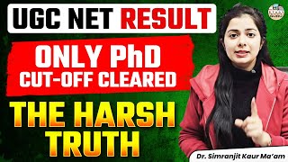 Ugc Net Result 2025 | Phd Only Qualified |  Ugc Net Reality | PhD Admission 2025 | By Simranjit Kaur