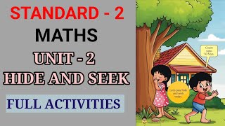 HIDE AND SEEK | STD 2 MATHS UNIT 2 | CLASS 2 MATHS CHAPTER 2 FULL ACTIVITIES