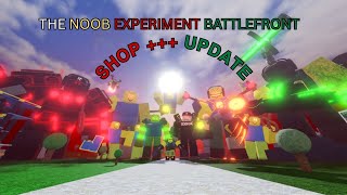 Theres Ingame Shop now?!?! + Characters Reworks 🤯🤯🤯 (The Noob Experiment Battlefront )
