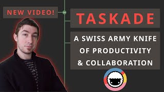 ✅️ Taskade: A Swiss Army Knife of Productivity & Collaboration