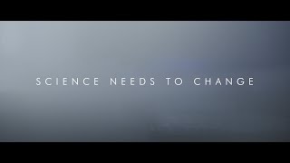 Schmidt Science Fellows - Science Needs to Change