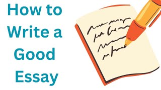 How to Write a Good Essay in English Simple Essay Writing Tips