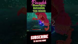 Ravenlok | Boss Fight | Buvador the Bison | #ravenlok  #bossfight  #shorts  #viral #trending  #rpg