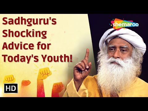 Sadhguru's Shocking Advice for Today's Youth!