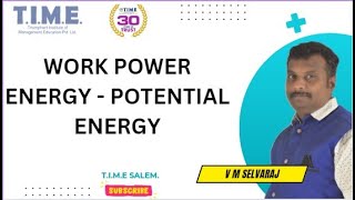 WORK POWER ENERGY POTENTIAL ENERGY