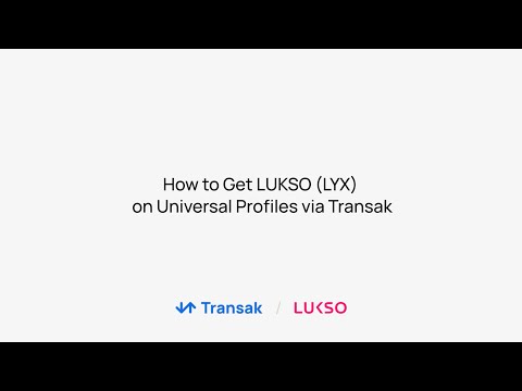 How To Get LUKSO (LYX) on Universal Profiles via Transak