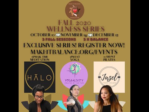 Make It Balance Fall 2020 Wellness Series Promo Video - Song Clip from We Can by Tam Tam
