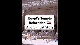 They Moved an Entire Temple to Save It from Flooding | Abu Simbel Monument in Egypt #prismofinsights