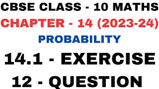 12Question Exercise14.1 l Chapter 14 Probability l ex14.1 q12 l Class 10th Maths l NEW NCERT 2023-24