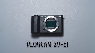 This is the camera for Cinematic Vlog - Sony VLOGCAM ZV-E1