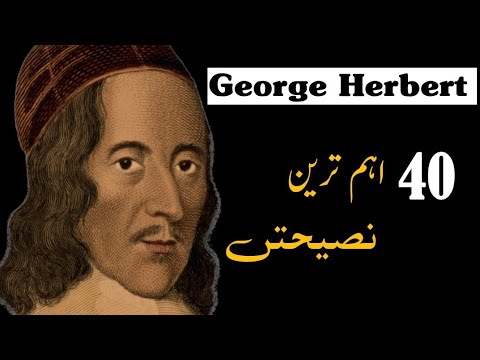 Unveiling the Wisdom of George Herbert: Life, Love, Hate, and Friendship