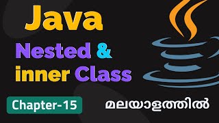 Inner Classes & Outer Classes | Basics Of Java Programming - 16 | Basics Of Java Malayalam