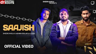 Dheeru Khola - Saajish ft. Ashwin bidlan | AJ King (OFFICAL RAP VIDEO) 2021