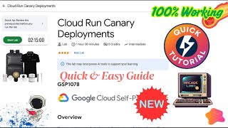 [2025] Cloud Run Canary Deployments| #qwiklabs | #GSP1078 | 100% Working| #arcade